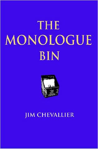 The Monologue Bin